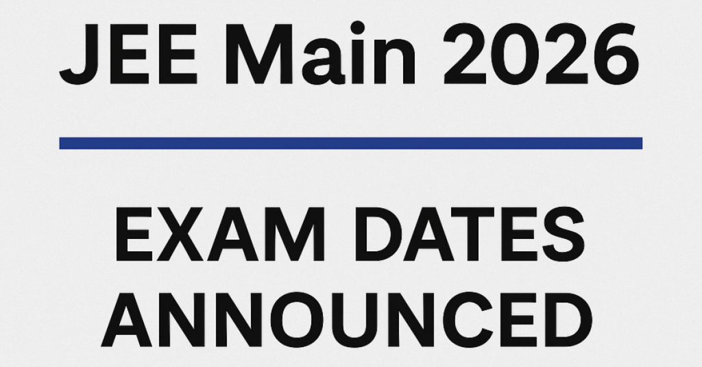 NTA JEE Main 2026 exam dates and registration details