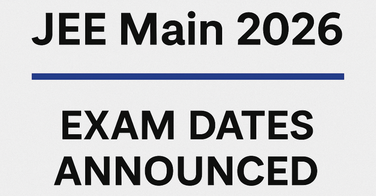 NTA JEE Main 2026 exam dates and registration details