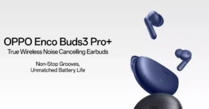 Oppo Enco Buds 3 Pro+ भारत में ₹2,099 में, स्मार्ट ANC के साथ